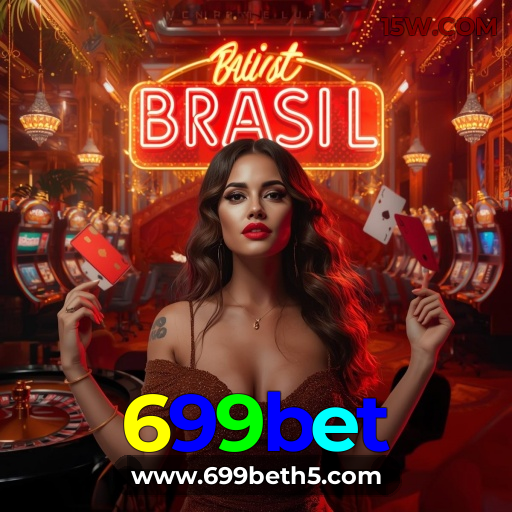 699bet Cassino Online no Brasil | Seguro, Confiável e Rápido 